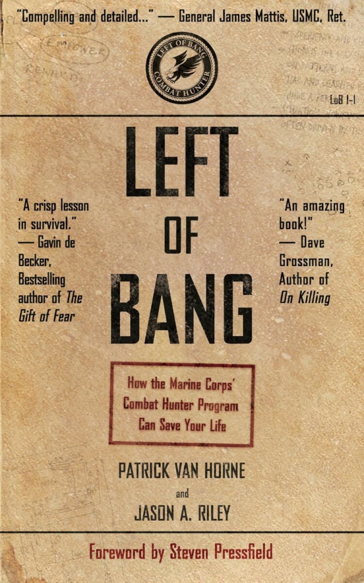 Left of Bang: Situational Awareness Can Mean the Difference Between Life and Death